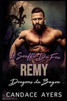 Le Souffle du Feu: Remy