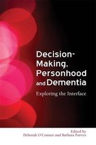 Decision-Making Personhood & Dementia