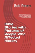 Bible Stories with Pictures of People Who Affected History