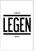 JUNIQE - Poster met kunststof lijst Legendary 1 -13x18 /Wit & Zwart