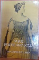 Voice Psyche and Soma