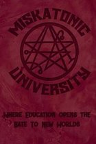Miskatonic University Where Education Opens the Gate to New Worlds