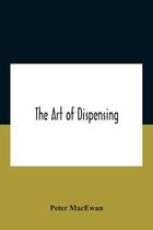The Art Of Dispensing