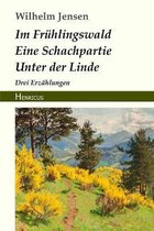 Im Fruhlingswald / Eine Schachpartie / Unter der Linde