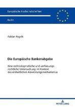 Europ�ische Hochschulschriften Recht-Die Europaeische Bankenabgabe