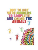 dot to dot with numbers to complete and color the animals