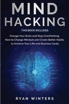 Mind Hacking: This Book Includes
