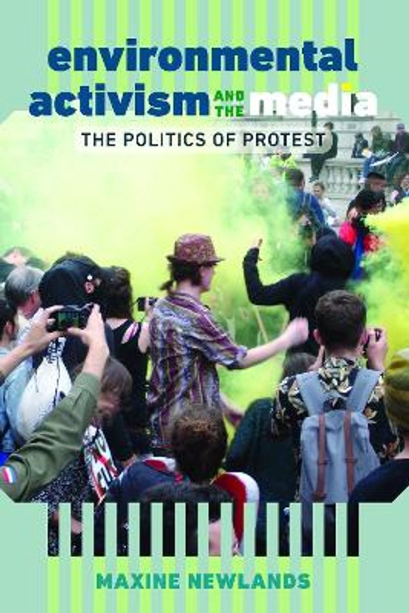 Environmental Activism And The Media van Maxine Newlands