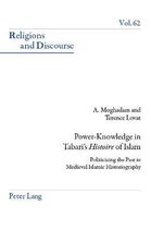 Religions and Discourse- Power-Knowledge in Tabari’s «Histoire» of Islam