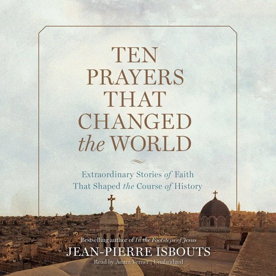 Ten Prayers That Changed the World - cover