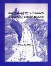 Navigating the Channels of Traditional Chinese Medicine