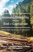 Animals, Disability, and the End of Capitalism