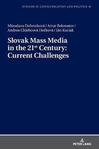 Studies in communication and politics- Slovak Mass Media in the 21st Century: Current Challenges