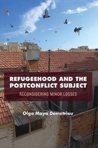 SUNY series in National Identities- Refugeehood and the Postconflict Subject