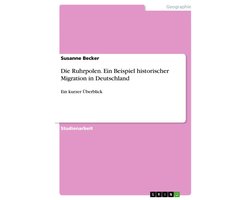 Die Ruhrpolen. Ein Beispiel historischer Migration in Deutschland