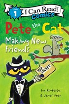 I Can Read Comics 1 - Pete the Cat: Making New Friends