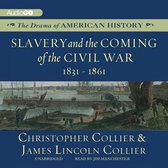 Slavery and the Coming of the Civil War