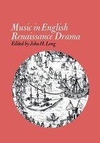 Music in English Renaissance Drama