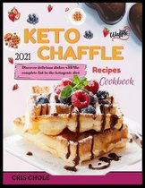 Keto Chaffle 2021 Recipes Cookbook