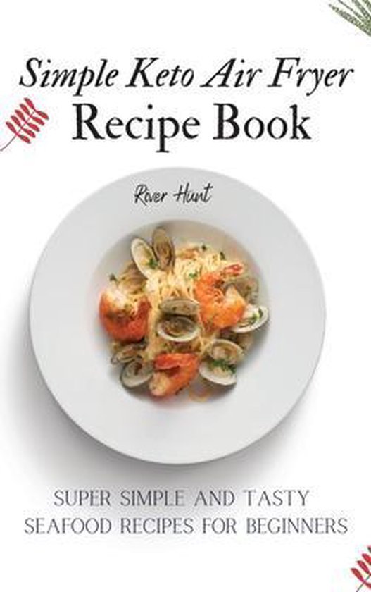 Simple Keto Air Fryer Recipe Book - cover