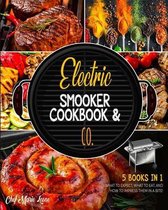 Electric Smooker Cookbook & Co. [5 Books in 1]