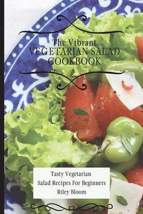 The Vibrant Vegetarian Salad Cookbook - cover