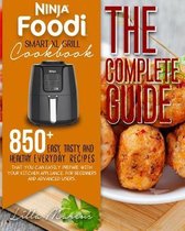Ninja Foodi Smart XL Grill Cookbook - The Complete Guide