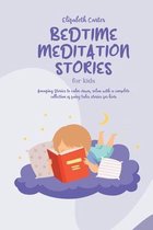 Bedtime Meditation Stories For Kids