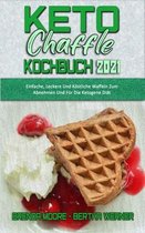 Keto Chaffle Kochbuch 2021