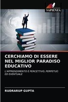 Cerchiamo Di Essere Nel Miglior Paradiso Educativo