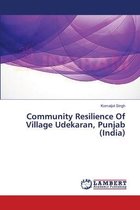 Community Resilience Of Village Udekaran, Punjab (India)