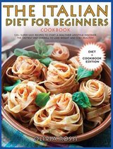 Italian Diet for Beginners Cookbook