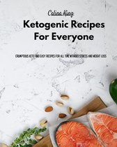 Ketogenic Recipes For Everyone