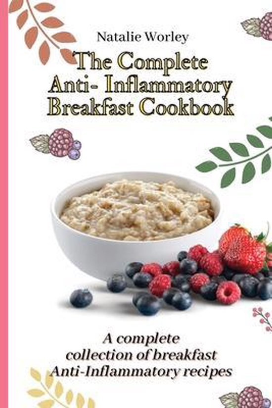 The Complete Anti-Inflammatory Breakfast Cookbook - cover