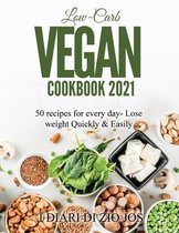 Low-Carb Vegan Cookbook 2021