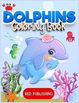 Dolphins Coloring Book for kids 4-8
