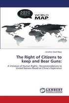 The Right of Citizens to keep and Bear Guns