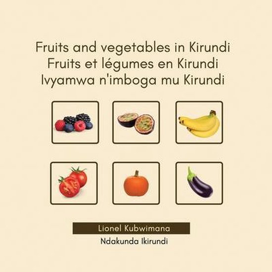 Trilingual Books (KirundiEnglishFrench) Fruits and vegetables in