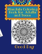 Mandala Coloring Book for Teens and Adults: Have fun with your Daughter with this gift