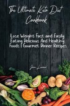 The Ultimate Keto Diet Cookbook