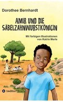 Amir und die Sabelzahnwurstkoenigin