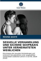 Sexuelle Verhandlung Und Sichere Sexpraxis Unter Verheirateten Weiblichen