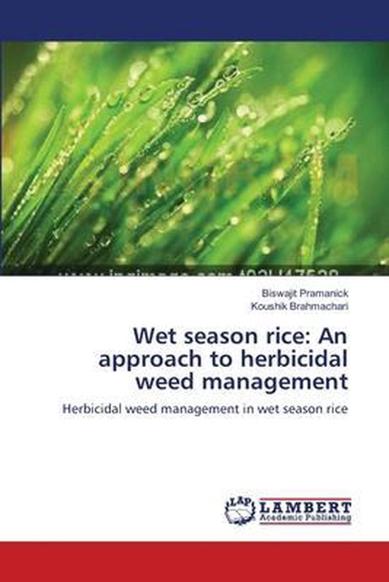 Wet season rice | 9783659542756 | Biswajit Pramanick | Boeken | bol.com