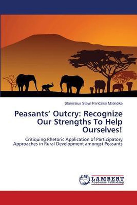 Peasants' Outcry: Recognize Our Strengths To Help Ourselves! - cover