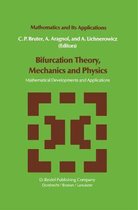 Mathematics and Its Applications- Bifurcation Theory, Mechanics and Physics