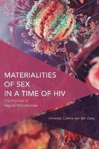 Critical Perspectives on Theory, Culture and Politics- Materialities of Sex in a Time of HIV