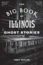 Big Book of Ghost Stories-The Big Book of Illinois Ghost Stories