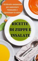 Ricette Di Zuppe E Insalate