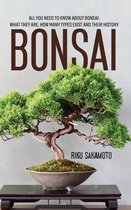 Bonsai: All You Need To Know About Bonsai