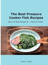 The Best Pressure Cooker Fish Recipes